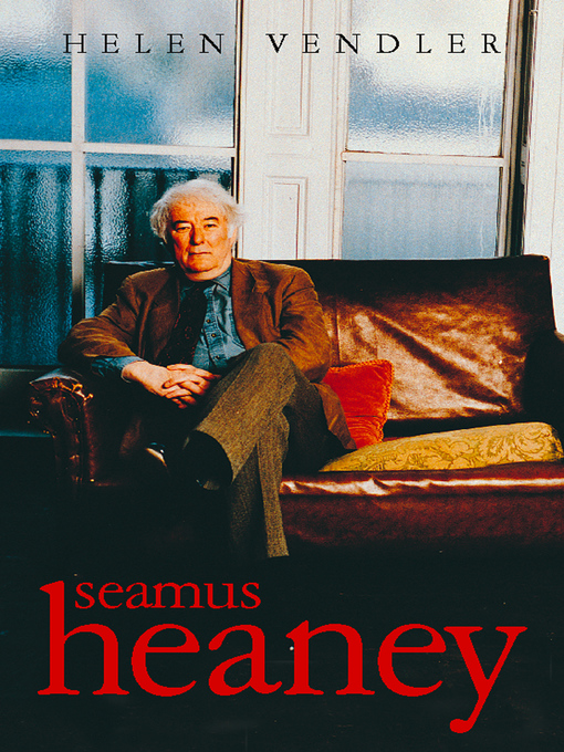 Title details for Seamus Heaney (Text Only) by Helen Vendler - Wait list